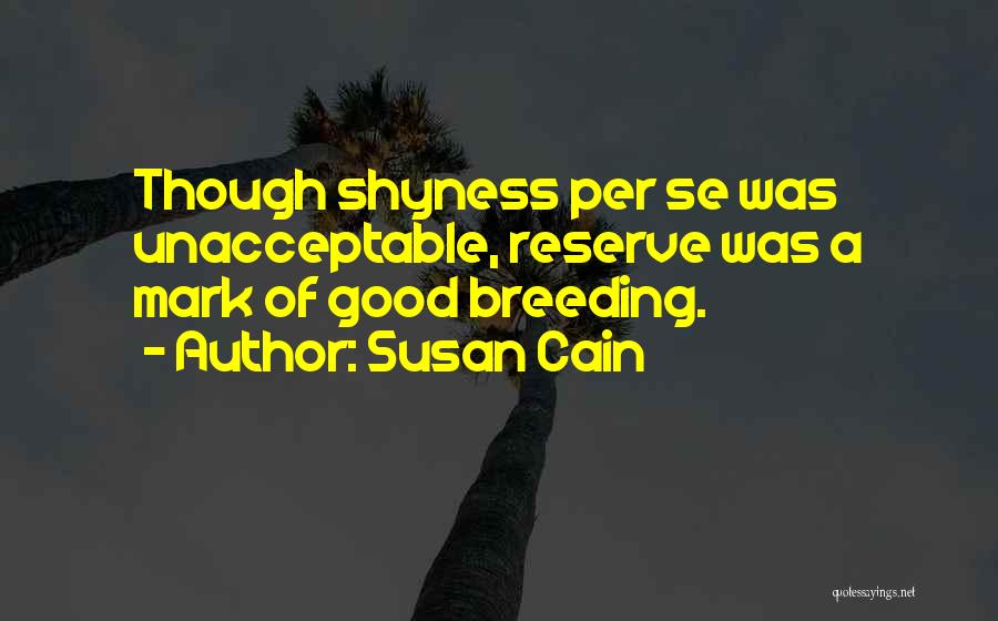 Seminario Reina Quotes By Susan Cain