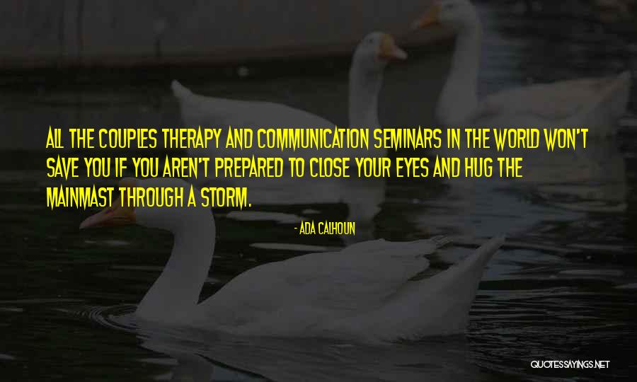 Seminars Quotes By Ada Calhoun Seminars Quotes By Ada Calhoun