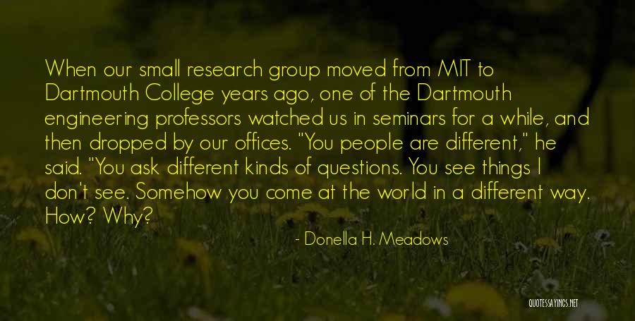 Seminars Quotes By Donella H. Meadows Seminars Quotes By Donella H. Meadows