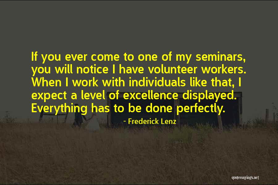 Seminars Quotes By Frederick Lenz Seminars Quotes By Frederick Lenz