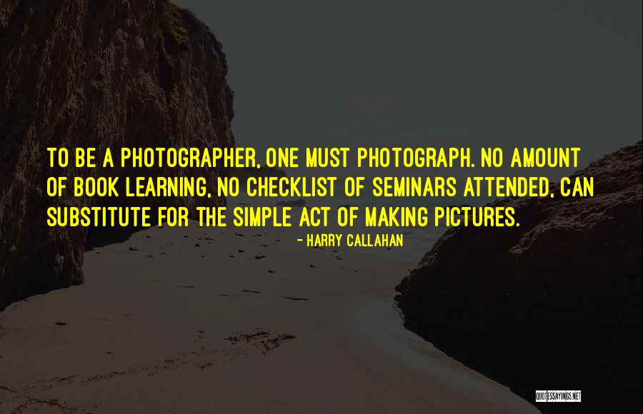 Seminars Quotes By Harry Callahan Seminars Quotes By Harry Callahan
