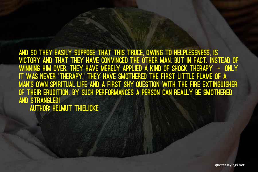 Seminary Life Quotes By Helmut Thielicke