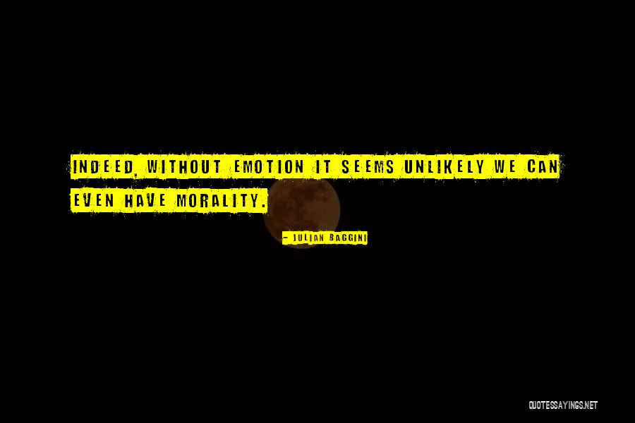 Seminerio And Gambino Quotes By Julian Baggini Seminerio And Gambino Quotes By Julian Baggini