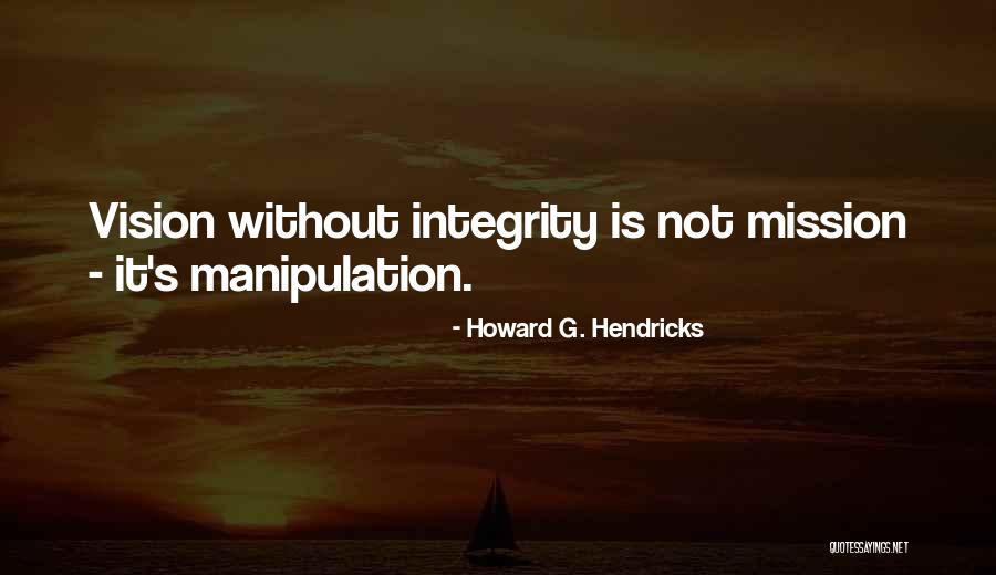 Semintele De Canepa Quotes By Howard G. Hendricks Semintele De Canepa Quotes By Howard G. Hendricks