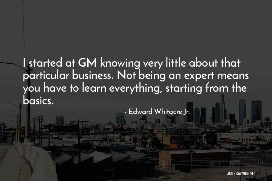 Semiological Interpretation Quotes By Edward Whitacre Jr. Semiological Interpretation Quotes By Edward Whitacre Jr.