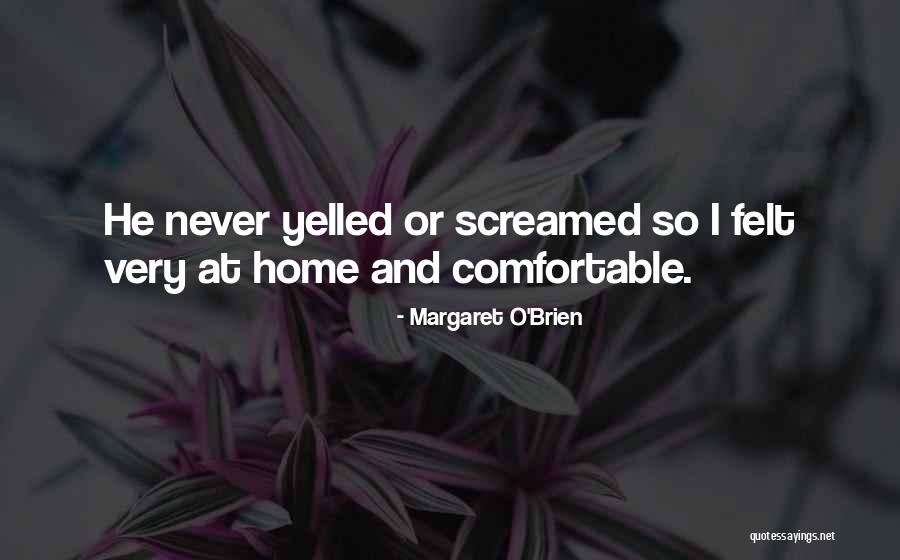 Semiparalytic Quotes By Margaret O'Brien Semiparalytic Quotes By Margaret O'Brien