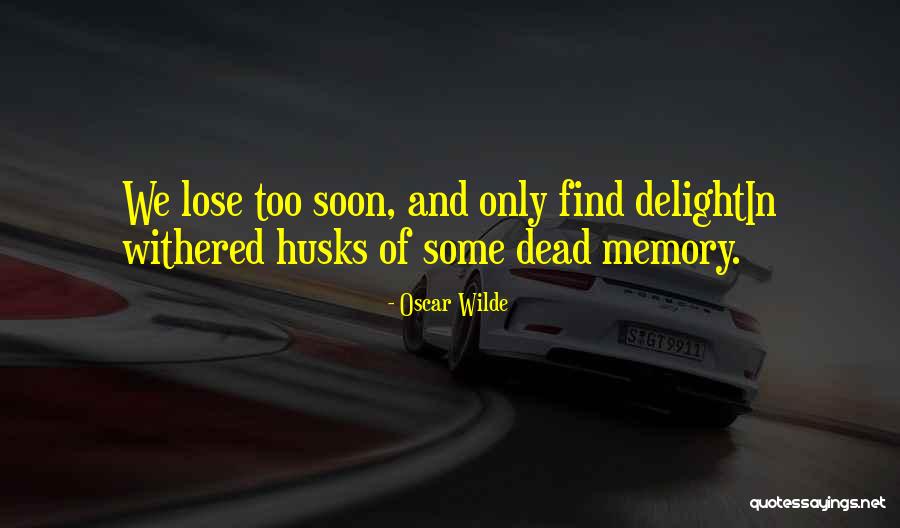 Semiruined Quotes By Oscar Wilde Semiruined Quotes By Oscar Wilde