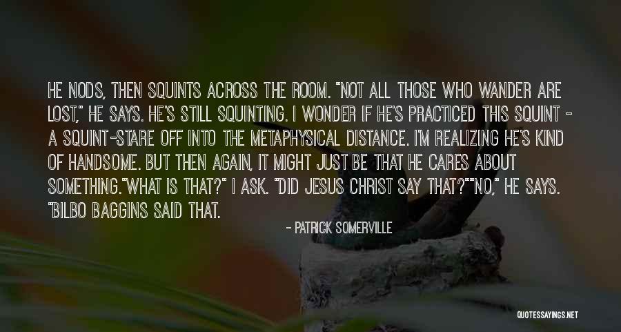 Semiruined Quotes By Patrick Somerville Semiruined Quotes By Patrick Somerville