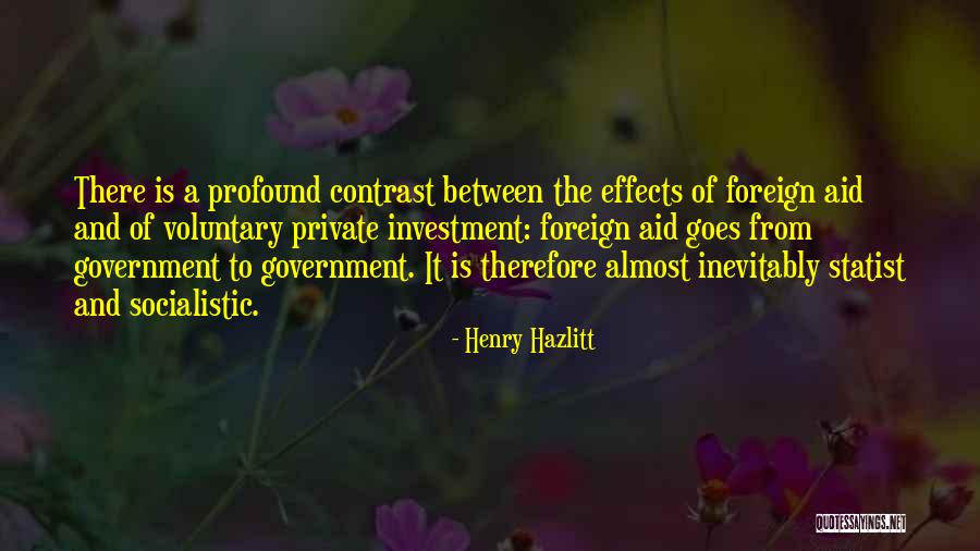 Semisacred Quotes By Henry Hazlitt Semisacred Quotes By Henry Hazlitt