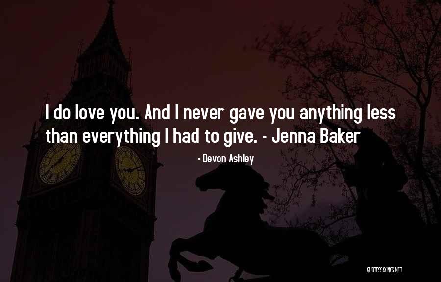 Semiskilled Quotes By Devon Ashley Semiskilled Quotes By Devon Ashley