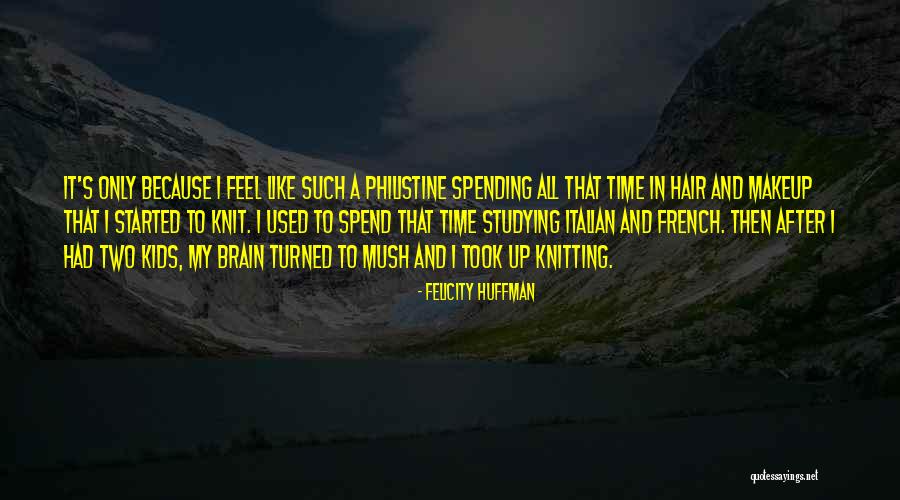 Semissourian Quotes By Felicity Huffman Semissourian Quotes By Felicity Huffman
