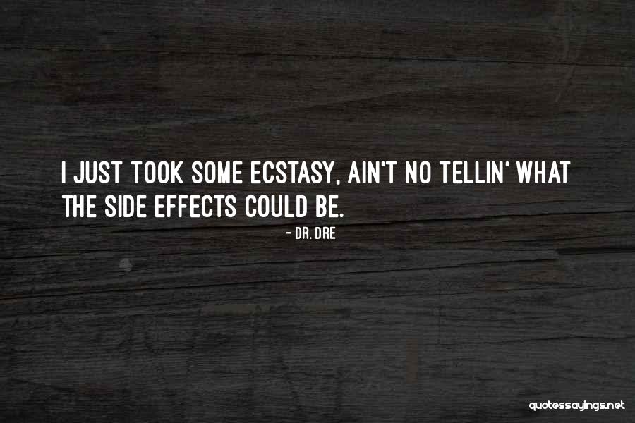 Semitaur Quotes By Dr. Dre Semitaur Quotes By Dr. Dre