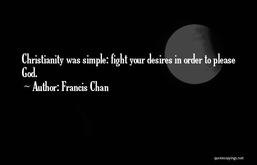 Semitrained Quotes By Francis Chan