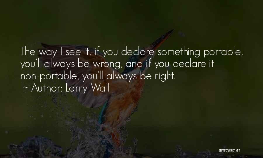 Semitrained Quotes By Larry Wall