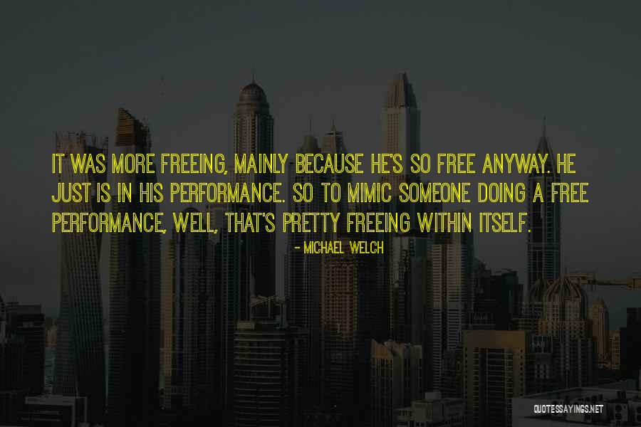 Semivan Juraj Quotes By Michael Welch Semivan Juraj Quotes By Michael Welch