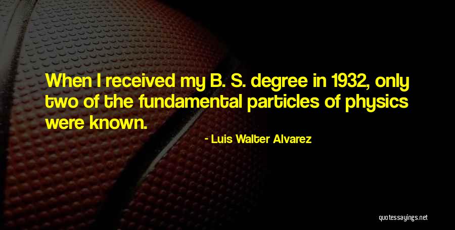 Semmaivanam Quotes By Luis Walter Alvarez Semmaivanam Quotes By Luis Walter Alvarez