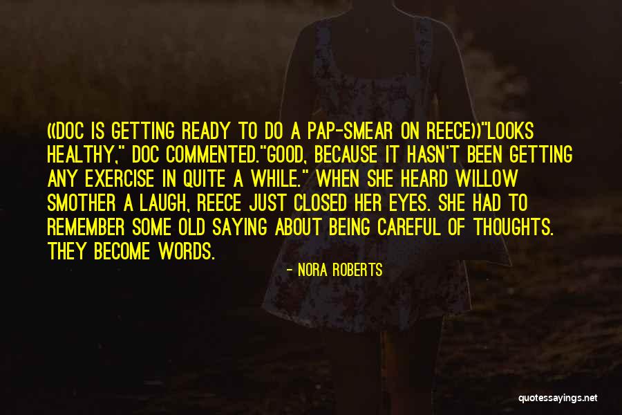 Semmi Baj Quotes By Nora Roberts Semmi Baj Quotes By Nora Roberts
