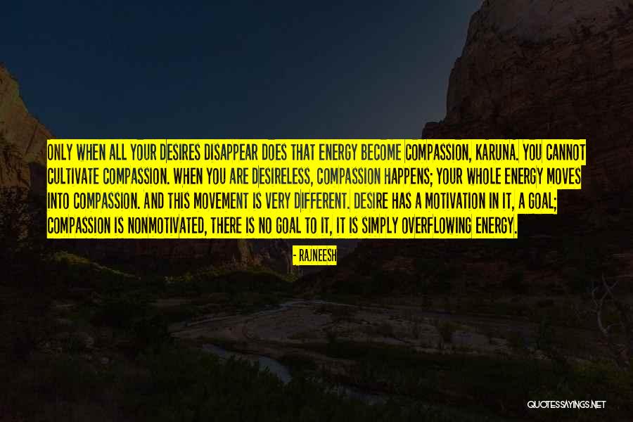 Semmler Development Quotes By Rajneesh Semmler Development Quotes By Rajneesh