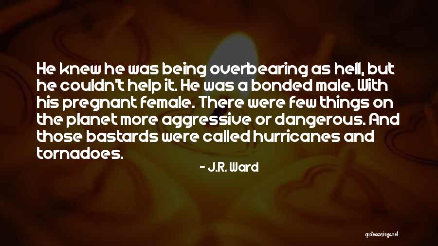 Semnalul Luminos Quotes By J.R. Ward Semnalul Luminos Quotes By J.R. Ward