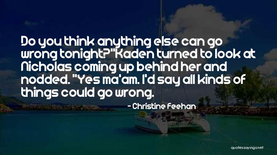 Semnele Mai Quotes By Christine Feehan Semnele Mai Quotes By Christine Feehan