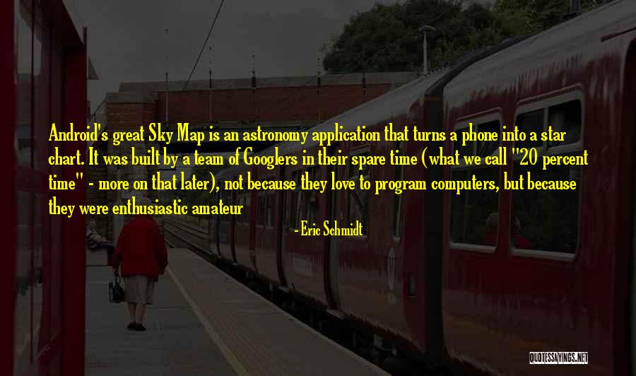 Semnele Matematice Quotes By Eric Schmidt Semnele Matematice Quotes By Eric Schmidt