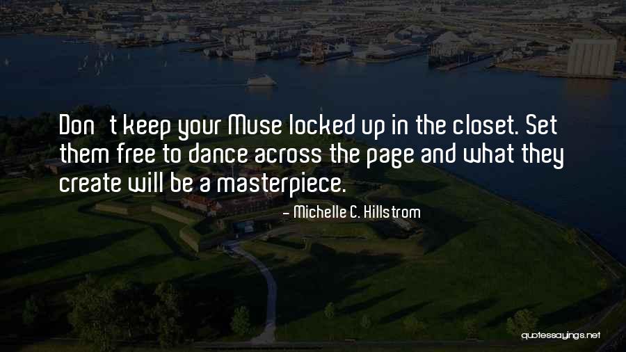 Semonin Hub Quotes By Michelle C. Hillstrom Semonin Hub Quotes By Michelle C. Hillstrom