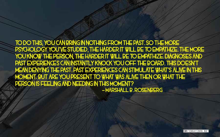 Semoriline Quotes By Marshall B. Rosenberg Semoriline Quotes By Marshall B. Rosenberg