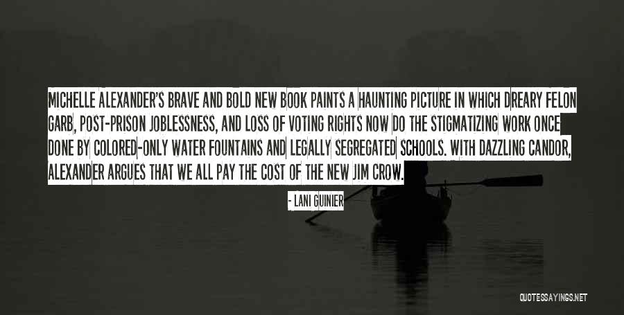 Sempadan Sungai Quotes By Lani Guinier Sempadan Sungai Quotes By Lani Guinier