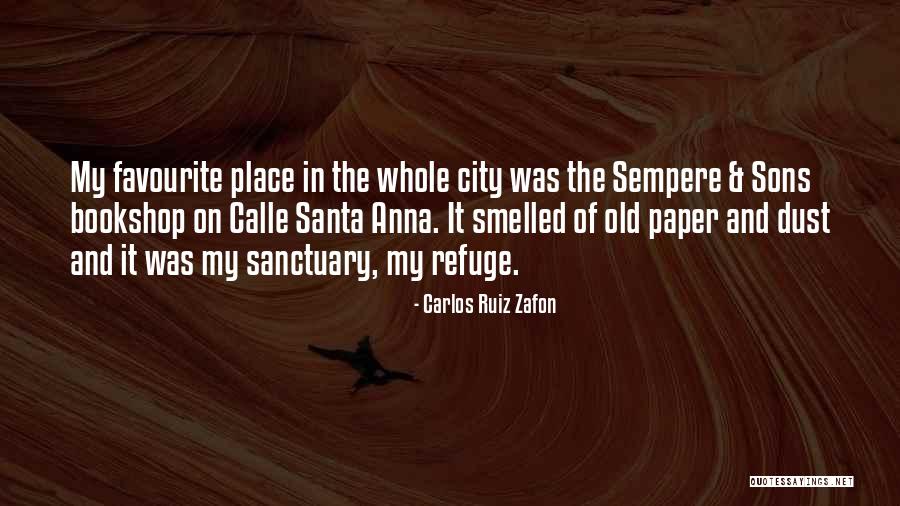 Sempere And Sons Quotes By Carlos Ruiz Zafon Sempere And Sons Quotes By Carlos Ruiz Zafon