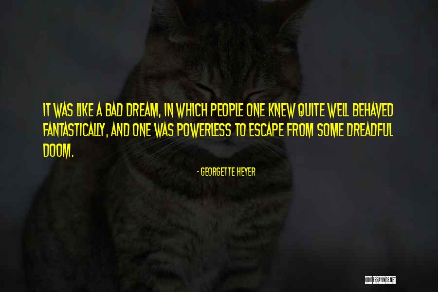 Semperopernball Quotes By Georgette Heyer Semperopernball Quotes By Georgette Heyer