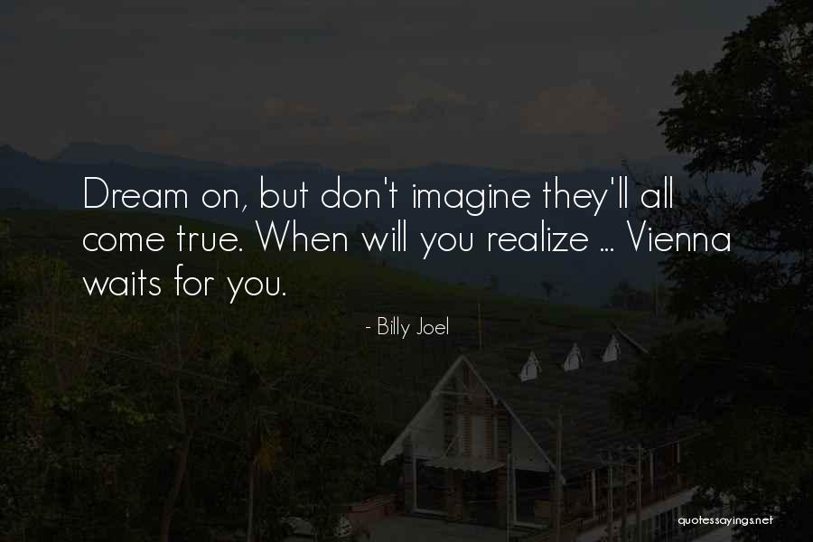 Semprini Inmobiliaria Quotes By Billy Joel Semprini Inmobiliaria Quotes By Billy Joel