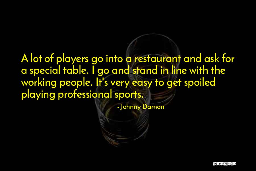 Semprotan Desinfektan Quotes By Johnny Damon Semprotan Desinfektan Quotes By Johnny Damon