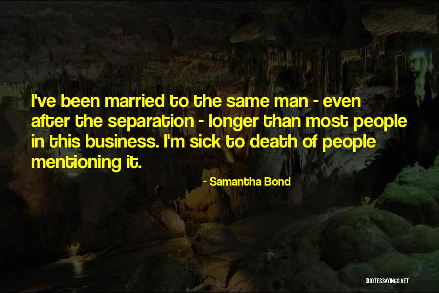 Semsen Music Quotes By Samantha Bond Semsen Music Quotes By Samantha Bond
