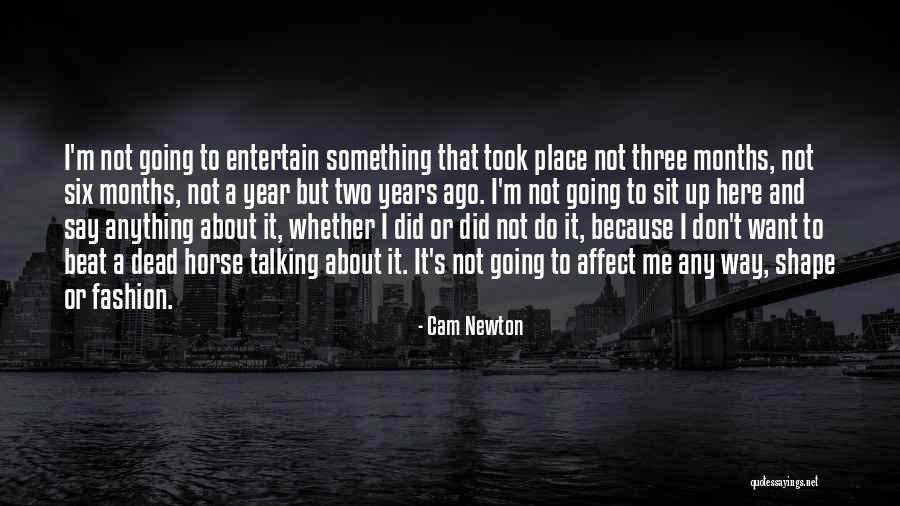 Semula Thomas Quotes By Cam Newton Semula Thomas Quotes By Cam Newton