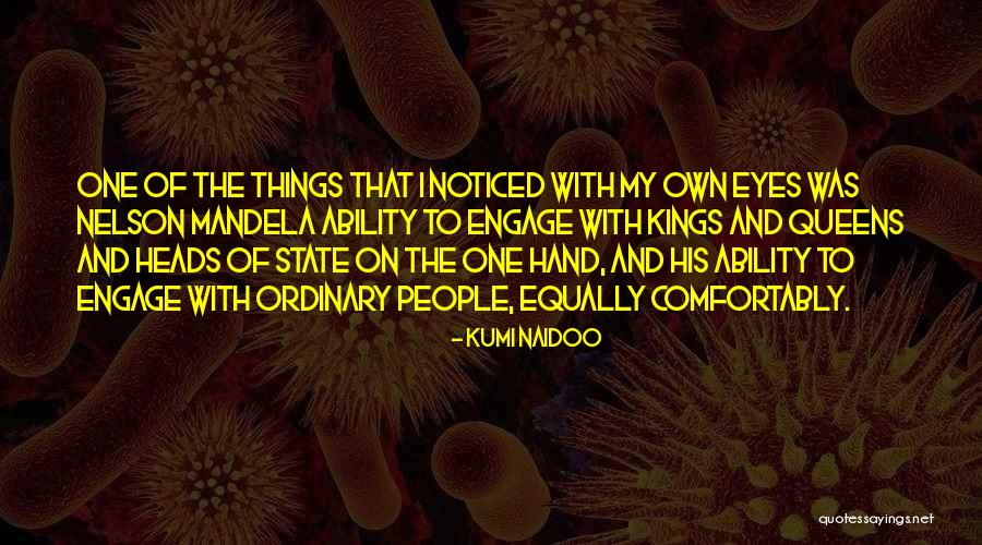 Semundjet Gjenetike Quotes By Kumi Naidoo Semundjet Gjenetike Quotes By Kumi Naidoo