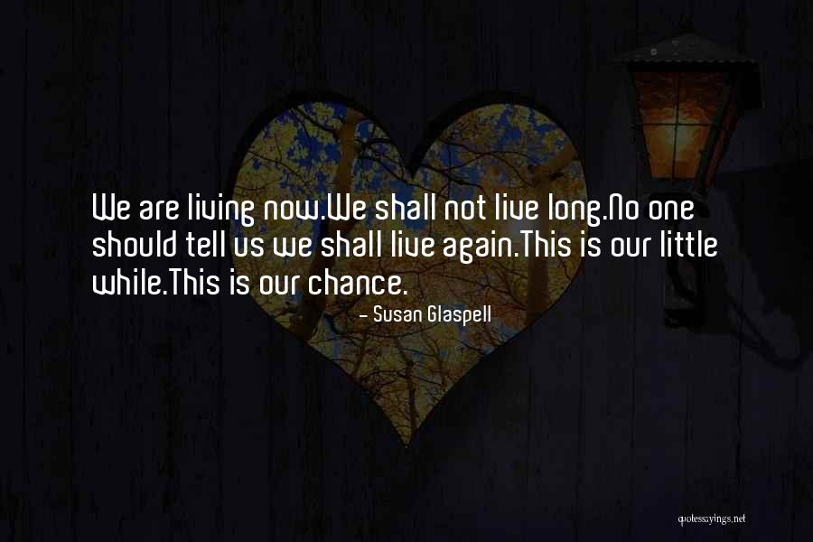 Semyonovka Quotes By Susan Glaspell Semyonovka Quotes By Susan Glaspell