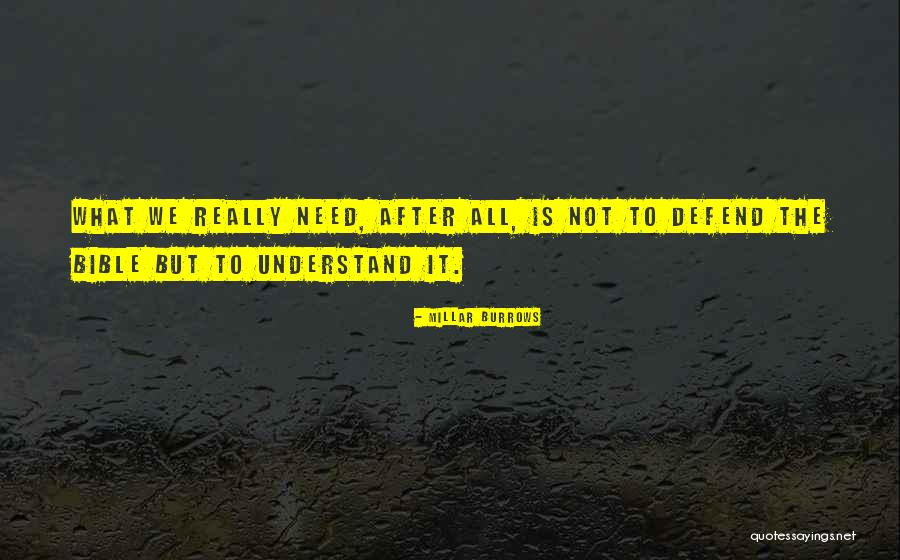 Sen Misin Ilacim Quotes By Millar Burrows Sen Misin Ilacim Quotes By Millar Burrows