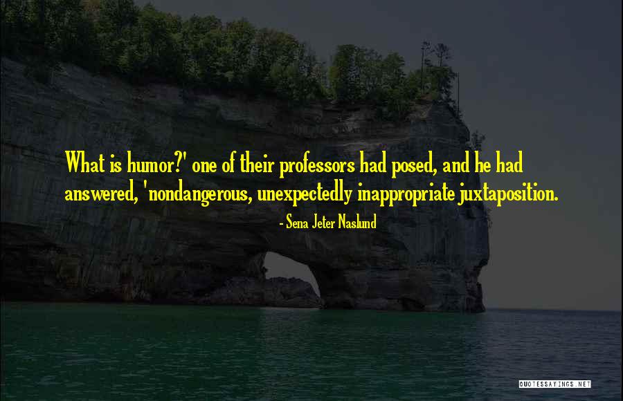 Sena Jeter Naslund Quotes 1004448 Sena Jeter Naslund Quotes 1004448