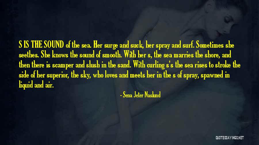 Sena Jeter Naslund Quotes 1504052 Sena Jeter Naslund Quotes 1504052