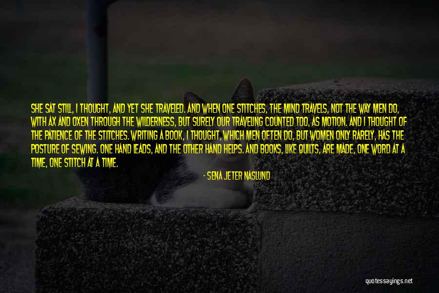 Sena Jeter Naslund Quotes 1696416 Sena Jeter Naslund Quotes 1696416
