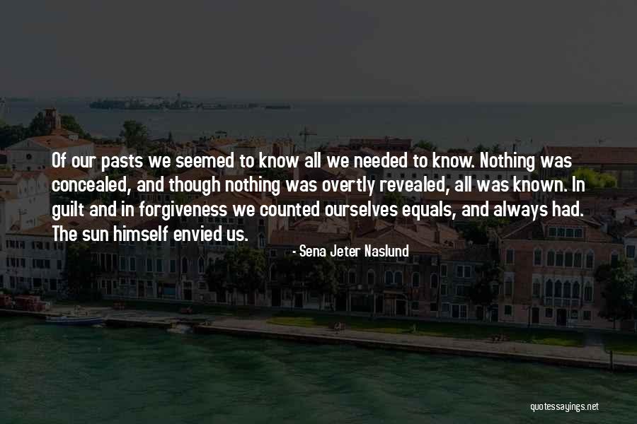 Sena Jeter Naslund Quotes 2270093 Sena Jeter Naslund Quotes 2270093