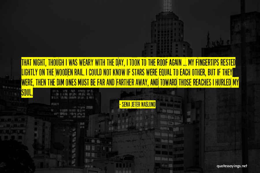 Sena Jeter Naslund Quotes 362794 Sena Jeter Naslund Quotes 362794