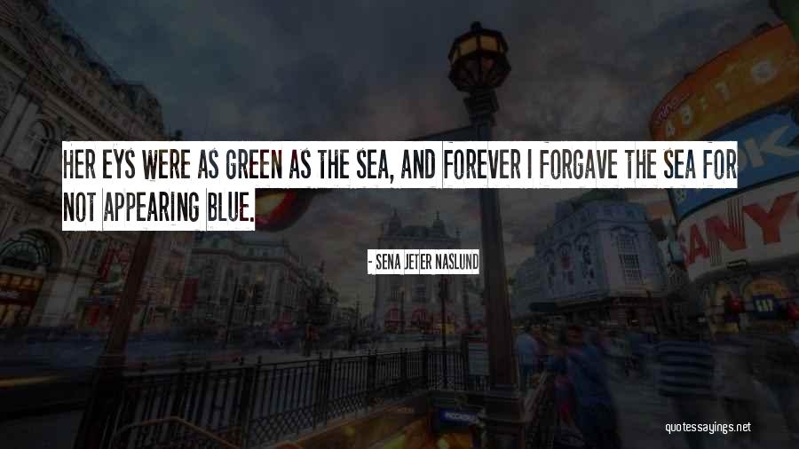 Sena Jeter Naslund Quotes 394779 Sena Jeter Naslund Quotes 394779