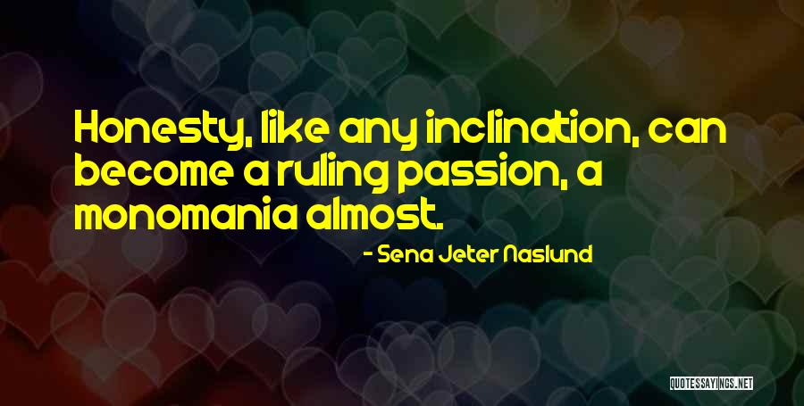 Sena Jeter Naslund Quotes 805552