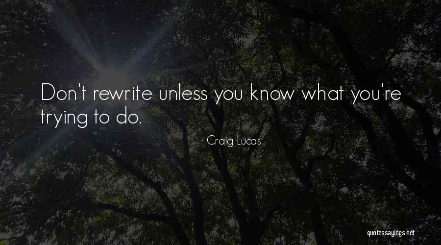 Senace Quotes By Craig Lucas Senace Quotes By Craig Lucas