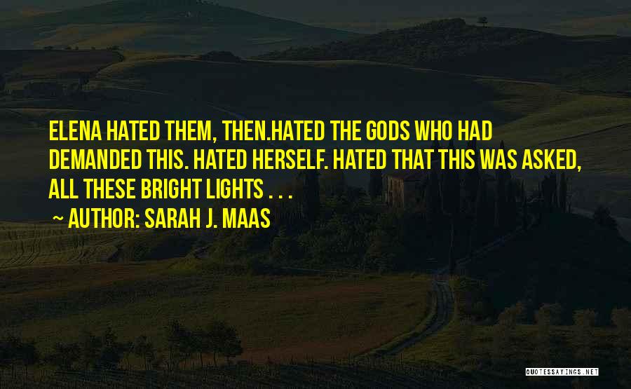 Senandung Nacita Quotes By Sarah J. Maas