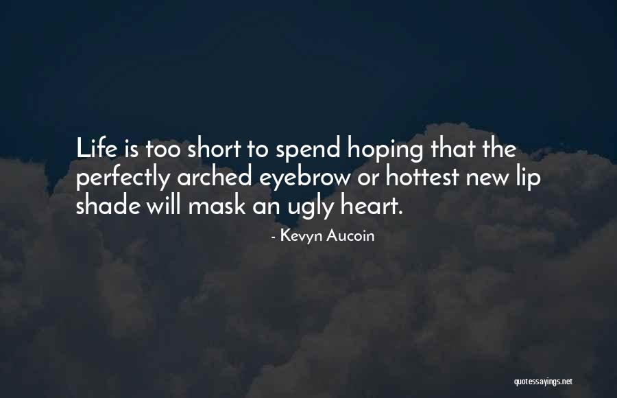 Senati Cursos Quotes By Kevyn Aucoin Senati Cursos Quotes By Kevyn Aucoin