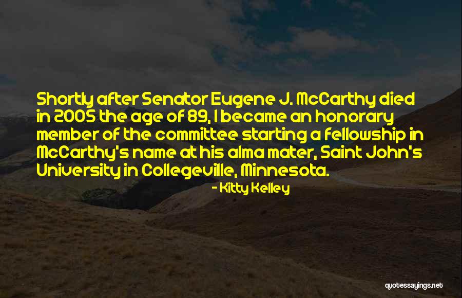 Senator Mccarthy Quotes By Kitty Kelley