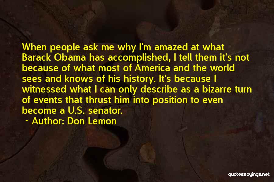 Senator Obama Quotes By Don Lemon