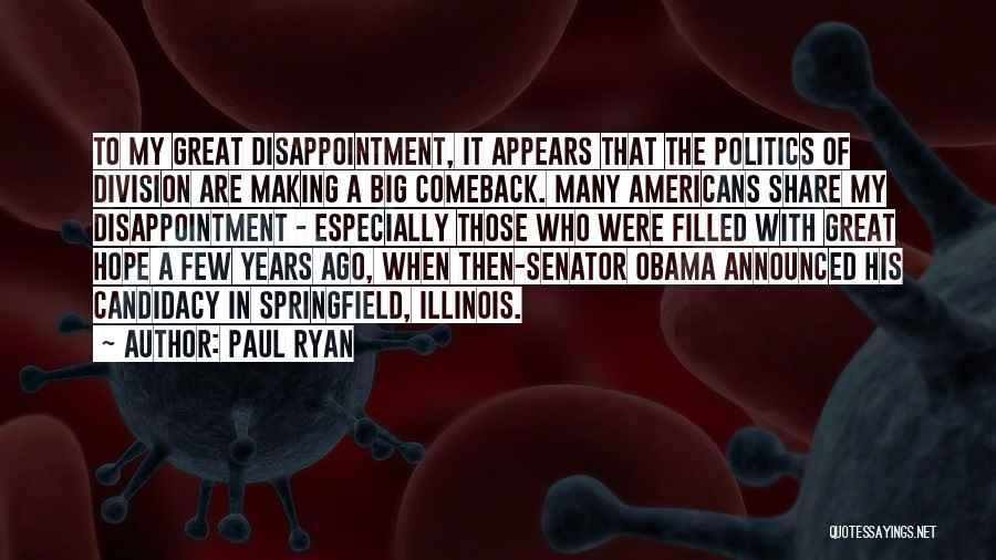 Senator Obama Quotes By Paul Ryan